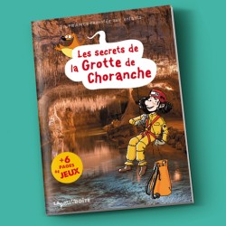 Livre pour enfants Les secrets de la grotte de Choranche
