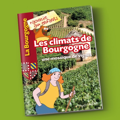 Les climats de Bourgogne, une mosaïque de vignes