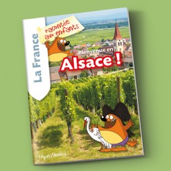Bienvenue en Alsace !