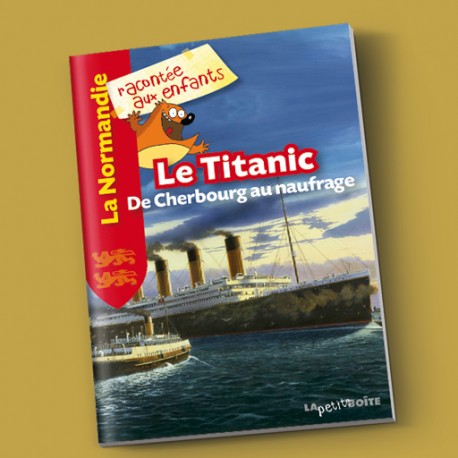  Le Titanic, de Cherbourg au naufrage