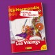 Tes ancêtres les Vikings