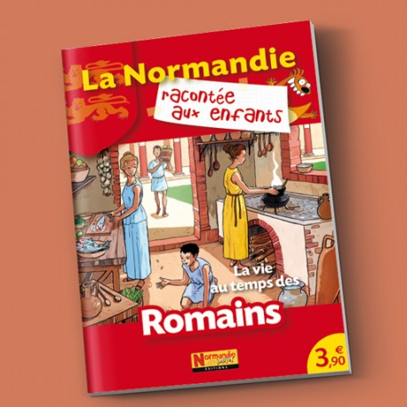 La vie au temps des Romains