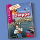 Les secrets de Dieppe